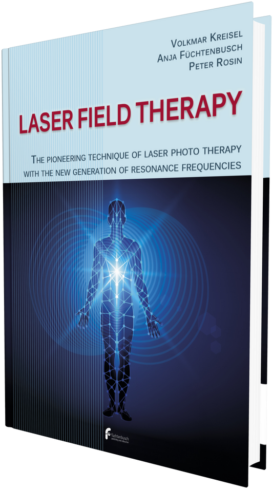Laser Field Therapy" Book by Anja Fuchtenbusch, Volkmar Kreisel and Peter Rosen